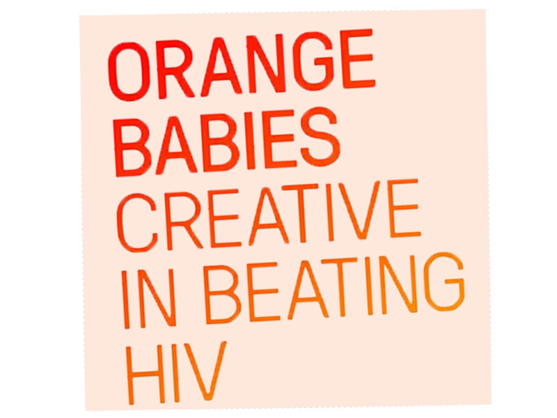 Orange Babies, hiv